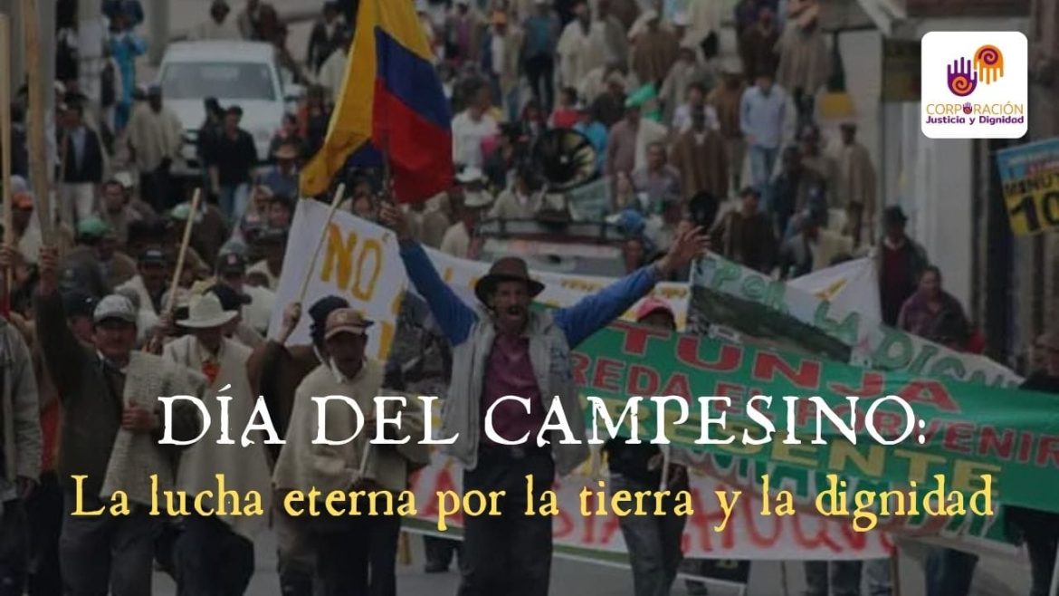 Día del Campesino: la lucha eterna por la tierra y la dignidad